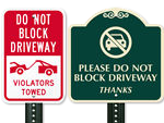 Do Not Block Driveway Signs 