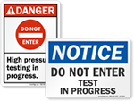 Testing in Progress Signs & Tags