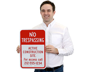 Construction Area No Trespassing Sign