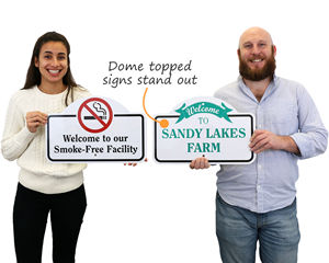 Custom Shaped Dome Top  Metal Signs