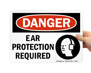 Danger Ear Protection Area Signs