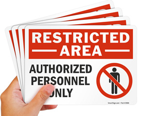 Restricted Area Authorized Personnel Sign