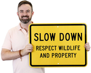 Custom Slow Down Sign