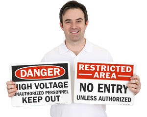 Unauthorized Person Keep Out Signs