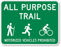 All Purpose Trail Motorized Vehicles Prohibited Sign