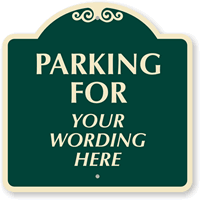 Parking For [your wording] Burgundy (18 in.) Parking Sign