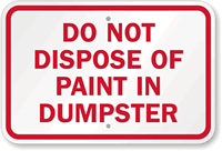 Do Not Dispose Of Paint In