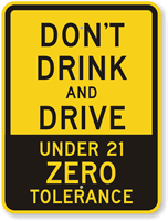 Dont Drink And Drive Sign Under 21
