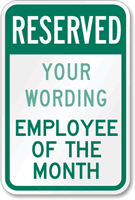 Reserved Employee of the Month Custom Sign