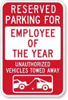 Reserved Parking For Employee Of The Year Sign