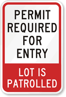 Permit Required for Entry Patrolled Parking Sign