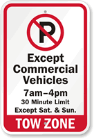 Custom Tow Zone Except Commercial Vehicles Sign
