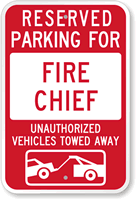 Reserved Parking For Fire Chief Sign