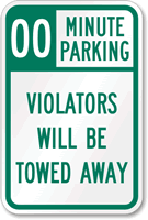 [00] Minute Parking Violators Towed Sign