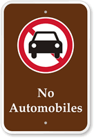 No Automobiles  Campground Guide & Park Sign