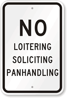 No Loitering Soliciting Panhandling Sign