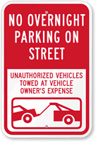 No Overnight Parking On Street Unauthorized Towed Sign