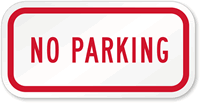 Reflective Aluminum No Parking Sign, Small