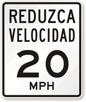 Reduzca Velocidad (Reduce Speed) 20 Mph
