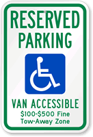 Reserved Parking Van Accessible Tow Away Zone Sign