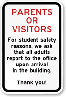 Parents/Visitors All Adults Report to Office Sign