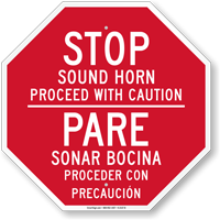 Bilingual Stop Sound Horn Proceed With Caution Sign