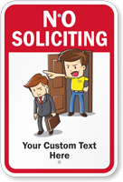 No Soliciting Your Custom Text Here