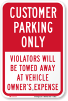 Customer Parking Only Violators Towed Sign