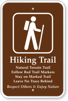 Hiking Trail Follow Red Trail Markers Sign