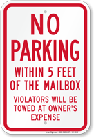 No Parking Around Mailbox Violators Towed Sign