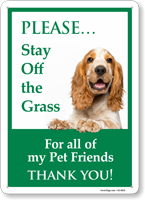 Pets Please Stay Off The Grass Thank You Sign