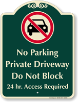 Private Driveway Dont Block Access Required Sign