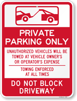 Private Parking Only Do Not Block Driveway Sign
