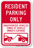 Resident Parking Only, Unauthorized Vehicles Towed Sign