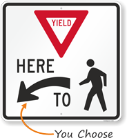 Yield Here To Pedestrians  Crossing Sign