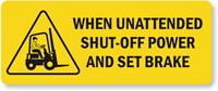 Shut Off Power And Set Brake Label