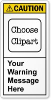 Custom Text ANSI Caution Label Choose Clipart