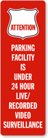 Parking Under Live Video Surveillance Back Of Sign Decal