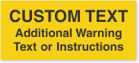 Add Your Own Additional Warning Instructions Label