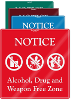 Alcohol Drug And Weapon Free Zone Wall Sign