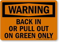 Back In Or Pull Out Sign