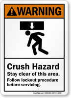 Crush Hazard Stay Clear Of This Area Sign