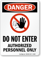 Danger Do Not Enter Sign