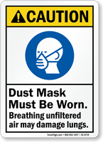 Dust Mask Worn Unfiltered Air Damage Lungs Sign