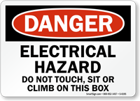 Electrical Hazard Do Not Touch Sit Climb Sign