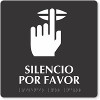 Silencio Por Favor Spanish TactileTouch Braille Sign
