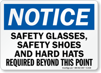Notice Safety Glasses Safety Shoes Sign