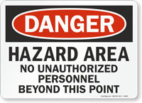 Danger Hazard Area Unauthorized Personnel Sign
