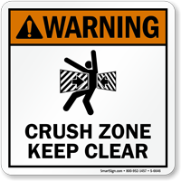 ANSI Warning Crush Zone Keep Clear Sign