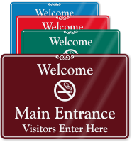 Main Entrance Visitor Enter Here No Smoking Sign
